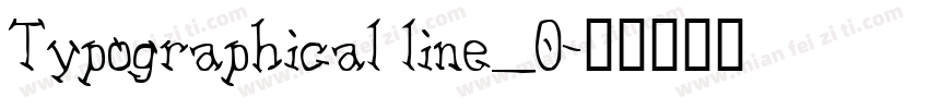 Typographical line_0字体转换